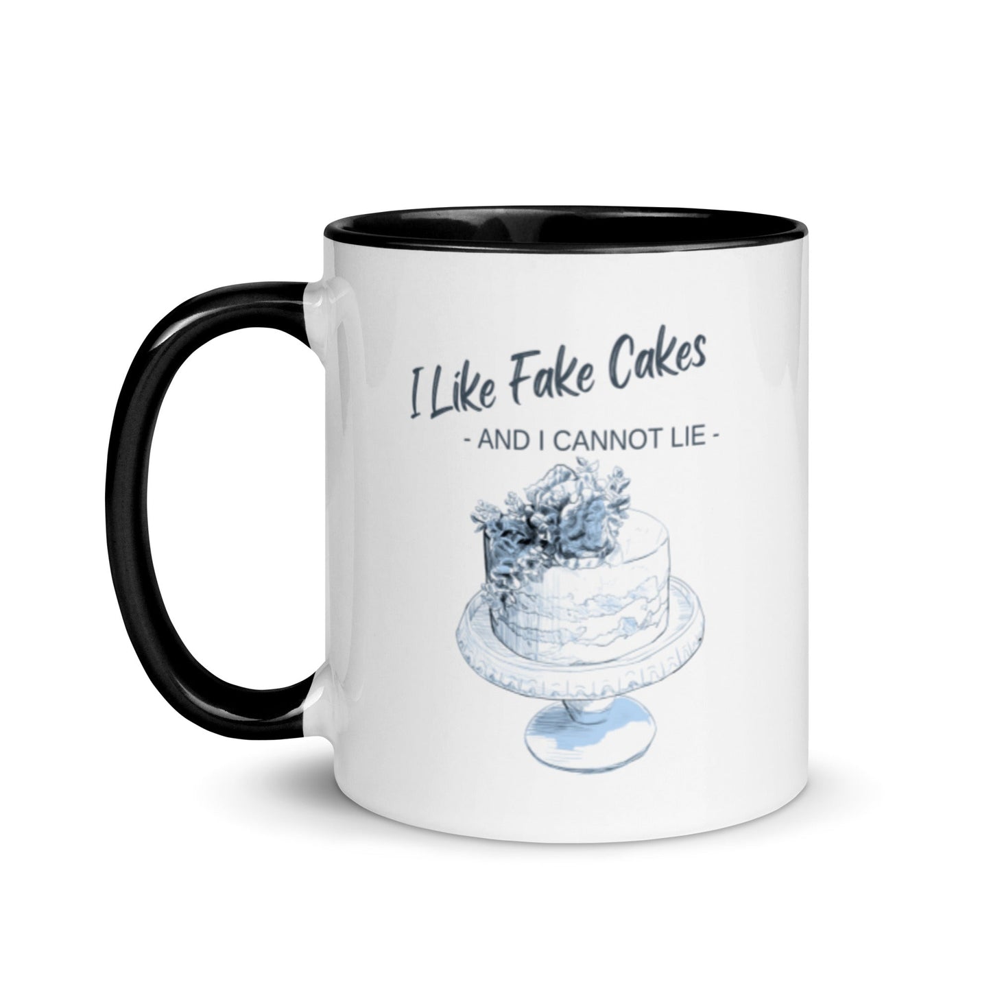 Everything Dawn I Like Fake Cakes Mug