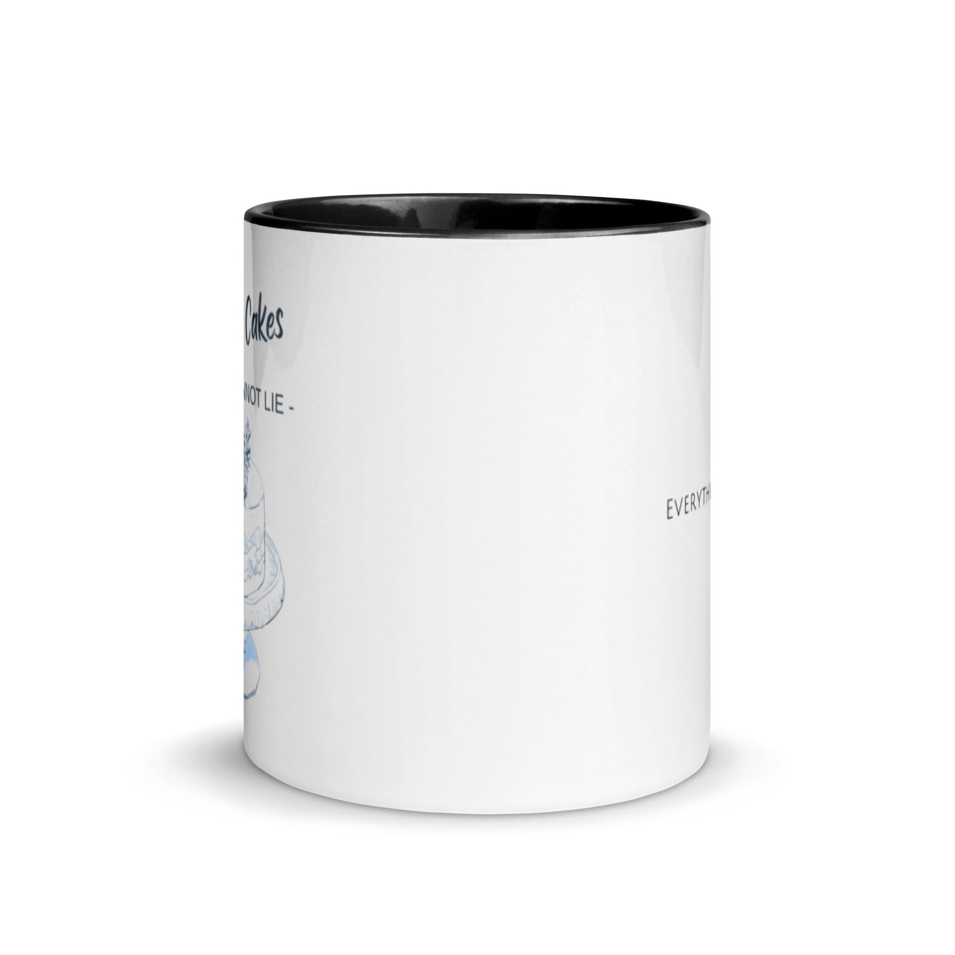 Everything Dawn I Like Fake Cakes Mug